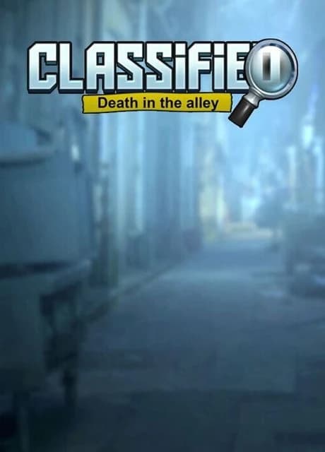 Classified: Death in the Alley