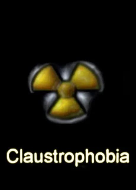 Claustrophobia