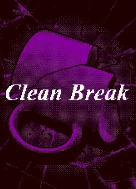 Clean Break