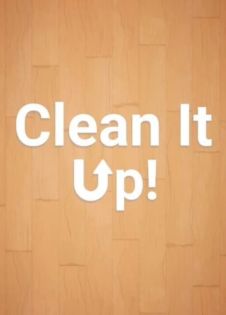 Clean it Up!