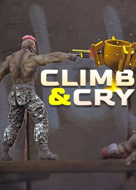 Climb and Cry