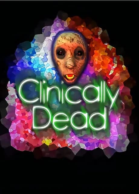Clinically Dead