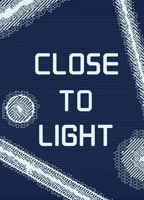 Close to Light