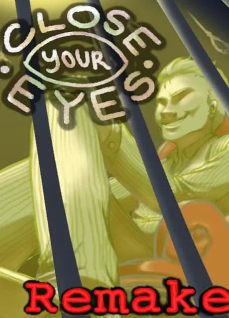 Close Your Eyes -Anniversary Remake-