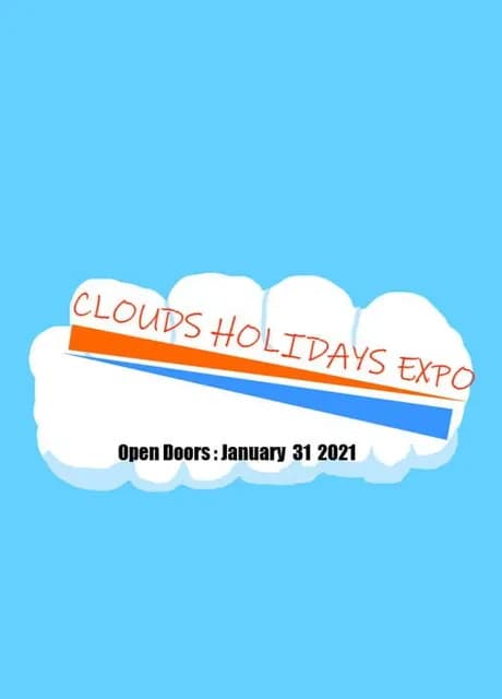Clouds Holidays Expo