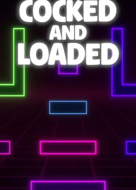 Cocked and Loaded