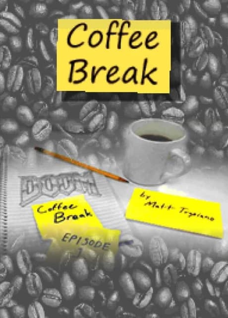 Coffee Break