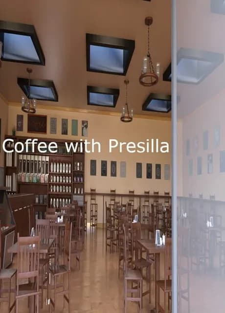 Coffee with Prescilla