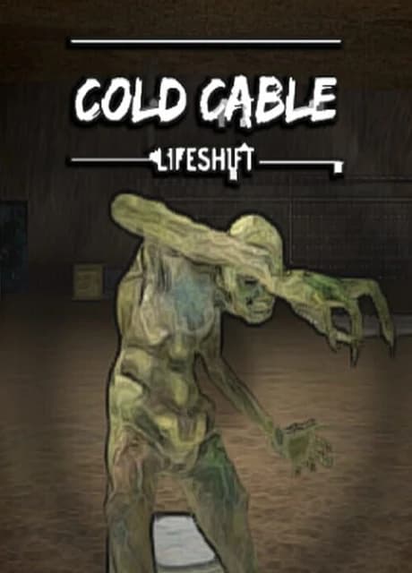 Cold Cable: Lifeshift