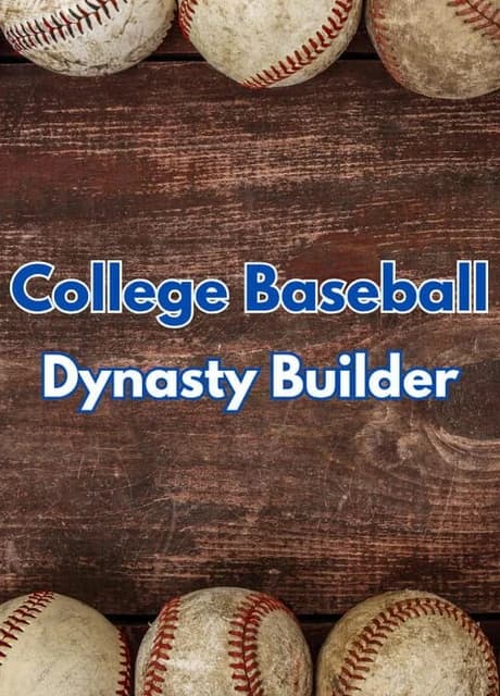 College Baseball: Dynasty Builder