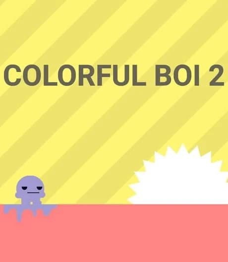 Colorful Boi 2