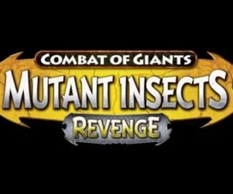 Combat of Giants: Mutant Insects - Revenge