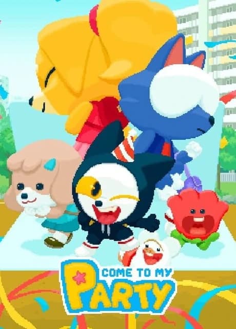 Come To My Party!