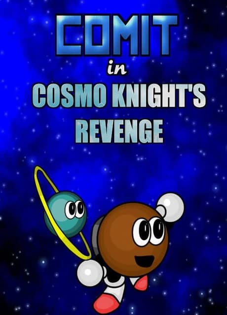 Comit in Cosmo Knight's Revenge