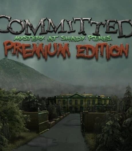 Committed: Mystery at Shady Pines