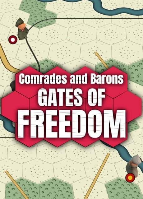 Comrades and Barons: Gates of Freedom