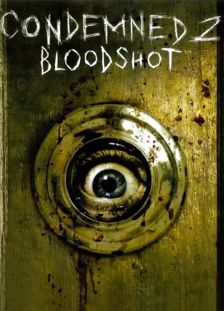 Condemned 2: Bloodshot