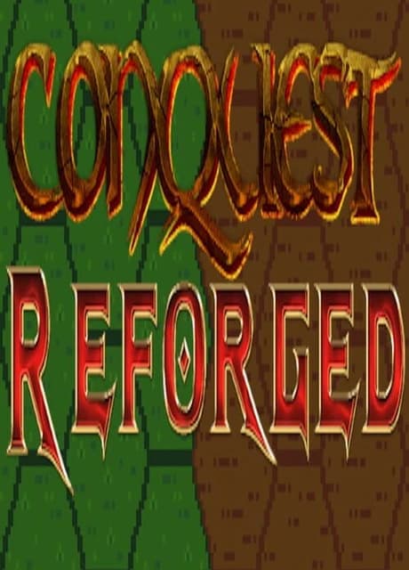 Conquest Reforged