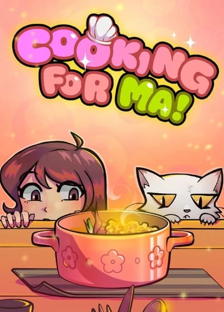Cooking For Ma!