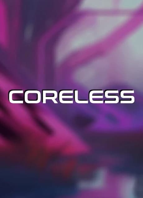 Coreless