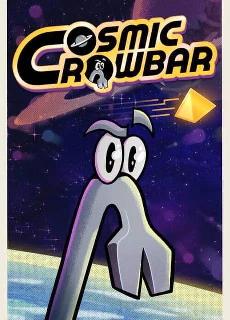 Cosmic Crowbar