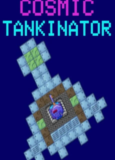Cosmic Tankinator