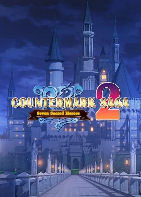 Counter Mark 2 Saga: Seven Sacred Heroes