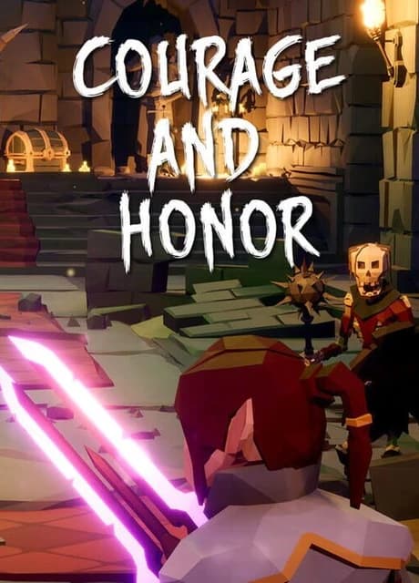 Courage and Honor