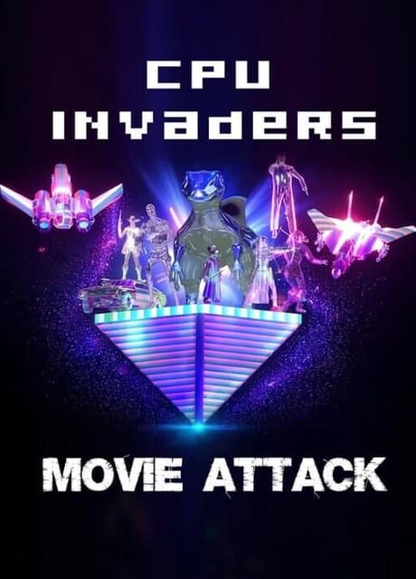 CPU Invaders: Movie Attack