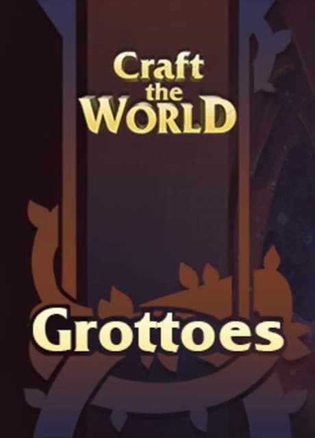 Craft the World: Grottoes