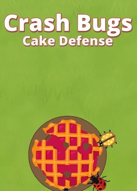 Crash Bugs Cake Defense