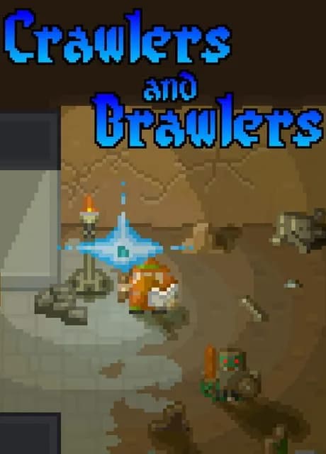 Crawlers and Brawlers