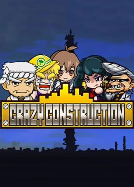 Crazy Construction