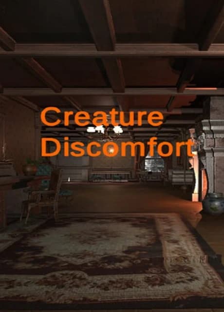 Creature Discomfort