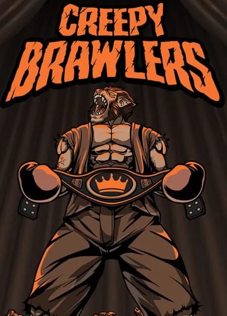 Creepy Brawlers