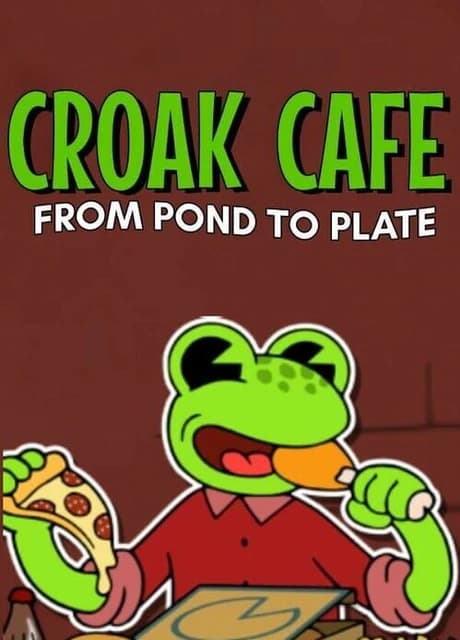 Croak Cafe: From Pond to Plate