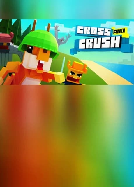 Cross and Crush