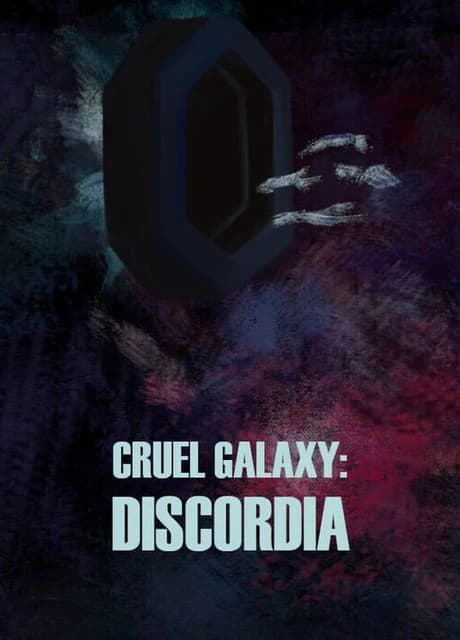 Cruel Galaxy: Discordia