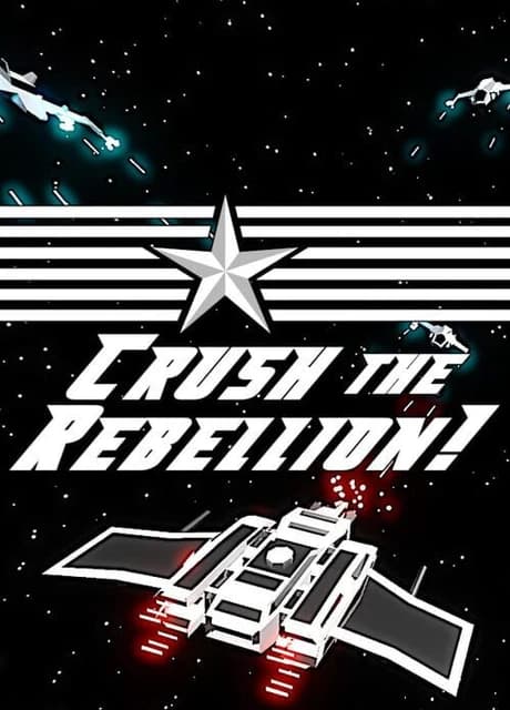 Crush the Rebellion!