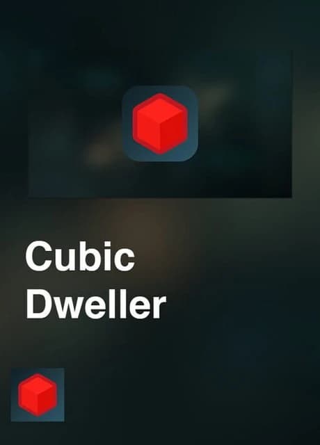 Cubic Dweller