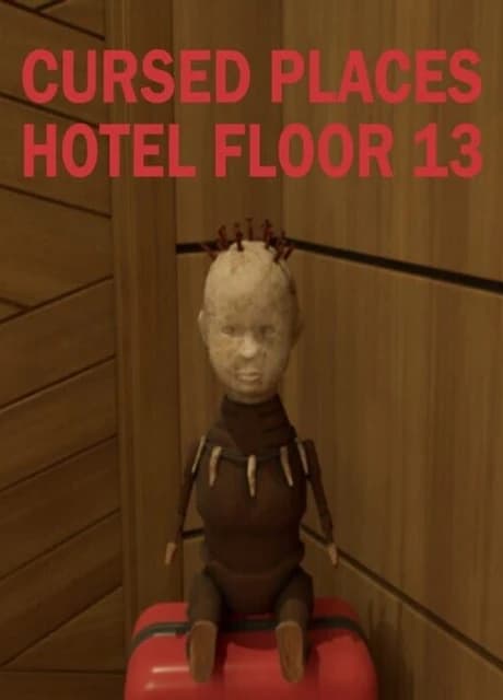 Cursed Places: Hotel Floor 13