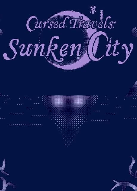 Cursed Travels: Sunken City