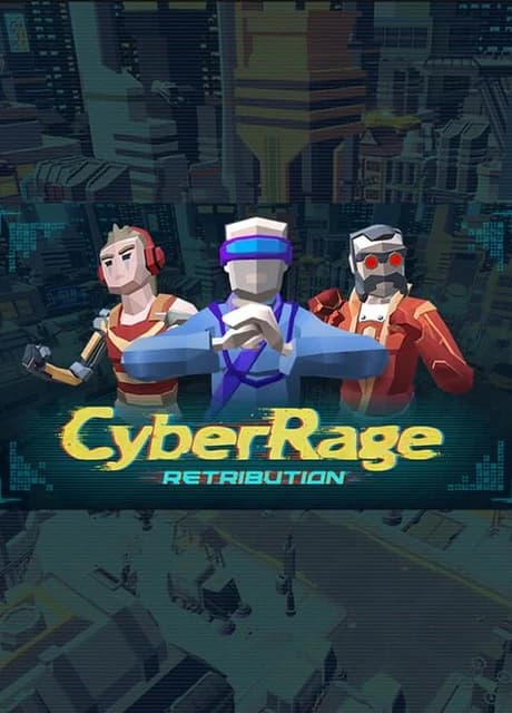 Cyber Rage: Retribution