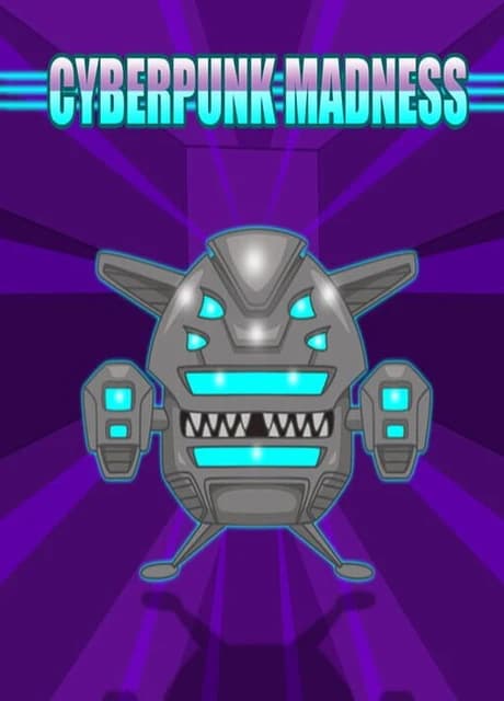 Cyberpunk Madness