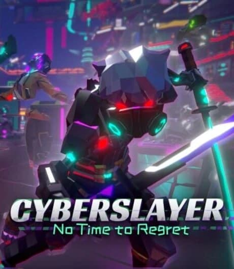 Cyberslayer: No Time to Regret