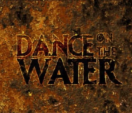 Dance on the Water