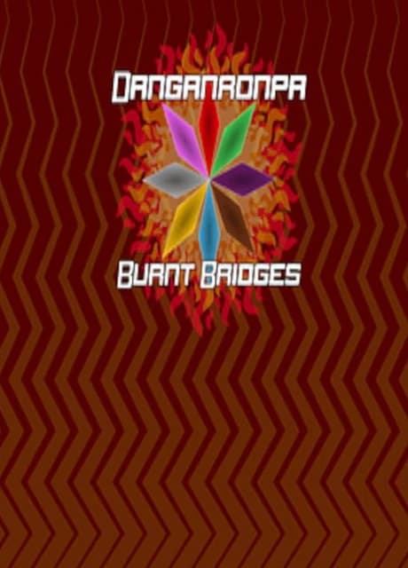 Danganronpa: Burnt Bridges