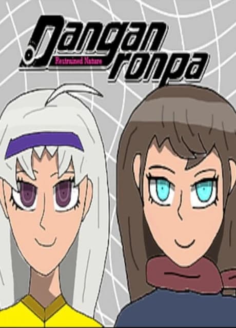 Danganronpa: Restrained Nature