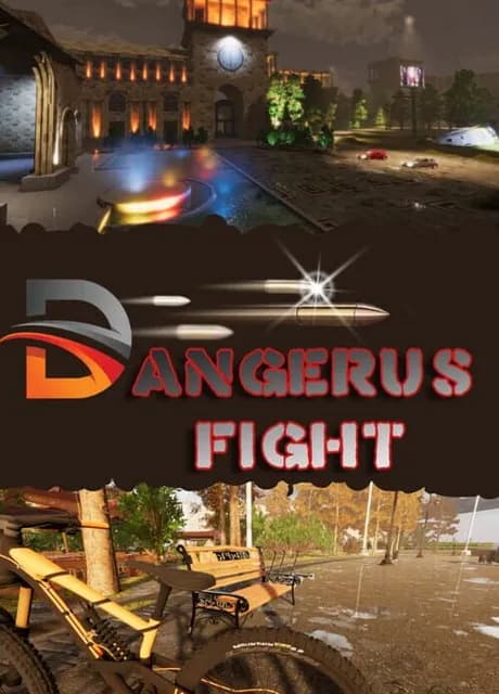 Dangerous Fight
