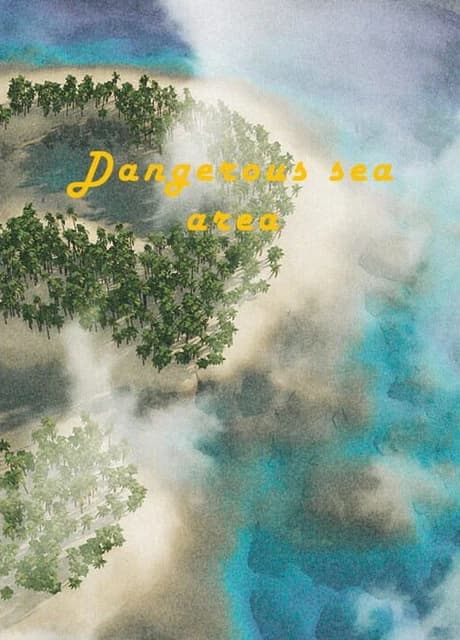 Dangerous Sea Area